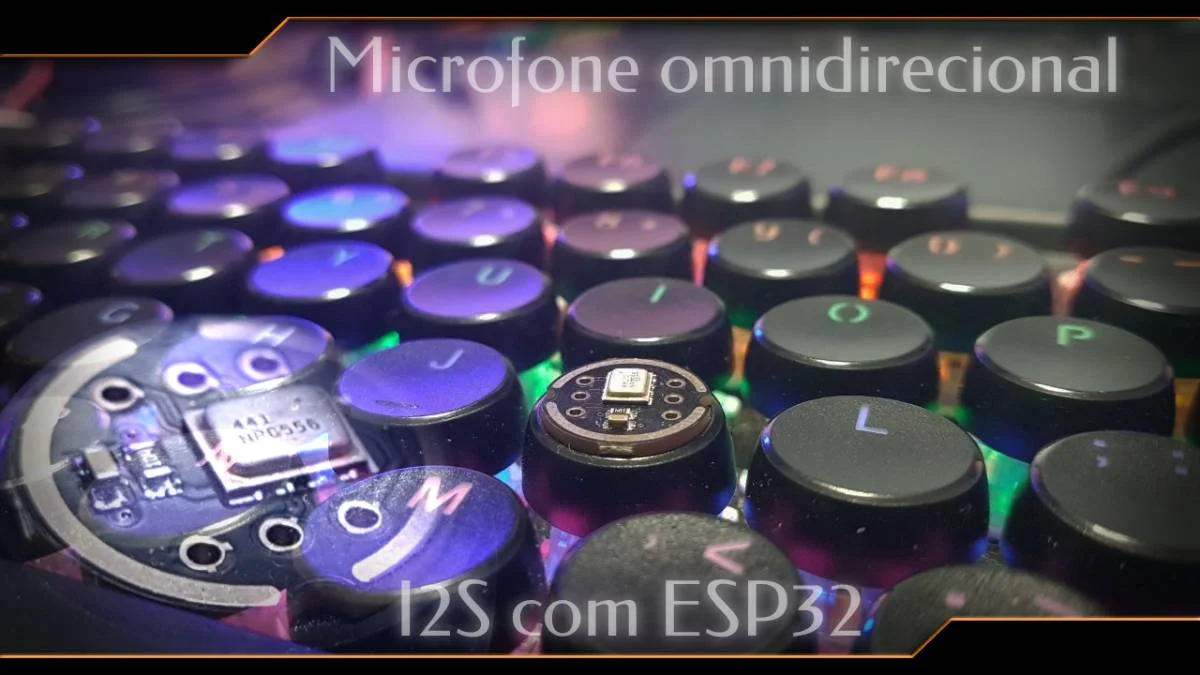 Microfone omnidirecional com ESP32